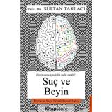 Suç ve Beyin - Sultan Tarlacı