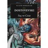 SUÇ VE CEZA (I. CILT) - FYODOR MİHAYLOVİÇ DOSTOYEVSKI