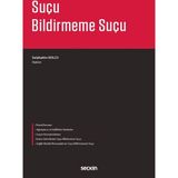 Suçu Bildirmeme Suçu - Selahattin Kolcu