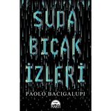 Suda Bıçak İzleri - Paolo Bacigalupi