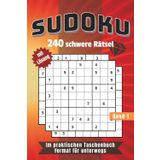 SUDOKU Buch für Erwachsene – 240 schwere Rätsel inklusive Lösungen: Perfekt für Fortgeschrittene & Profis | Logikrätsel zur geistigen Herausforderung