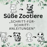 Süße Zootiere zum nachzeichnen - "Schritt-für-Schritt-Anleitungen": Schritt-für-Schritt-Malbuch für Kinder von 6-10 Jahren:Über 20 Kreative und ... Fantasie, Feinmotorik und Konzentration