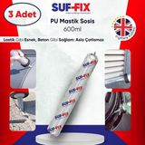 Suf-Fix Pu 40 Sosis Mastik 600ML 3 Adet - Avantaj Paketi Poliüretan Inşaat Mastiği