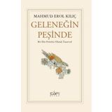 Sufi Kitap Geleneğin Peşinde - Bir Din Felsefesi Olarak Tasavvuf