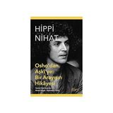Sufi Kitap Hippi Nihat + Hep Genç Kalacağım - Bütün Yapıtları - Mektup + Gavur Mümin - Gazi Paşa’nın Casusu - Hayır