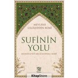 Sufinin Yolu - Mevlana Celaleddin Rumi
