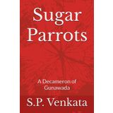 Sugar Parrots: A Decameron of Gunawada