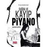 Suğra ve Kayıp Piyano Asuman Şemsi AKM Kitap