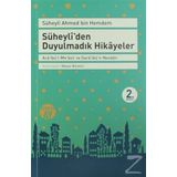 Süheyli'den Duyulmadık Hikayeler - Ahmed İbni Hemdem