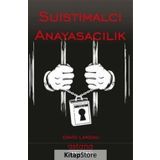 Suistimalci Anayasacılık - David Landau
