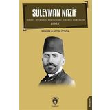 Süleyman Nazif: Hayatı, Kitapları, Mektupları, Fıkra Ve Nükteleri Biyografi