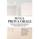 SULLA PROVA ORALE: APPUNTI E RIFLESSIONI SULLA LEZIONE SIMULATA PER IL CONCORSO SCUOLA