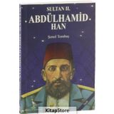 Sultan 2. Abdülhamid Han - Şenol Tombaş