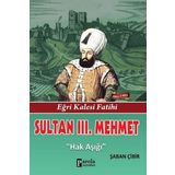 Sultan 3. Mehmet - Şaban Çibir