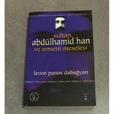 Sultan Abdülhamid Han Ve Ermeni Meselesi (Sahafiye Kitap)