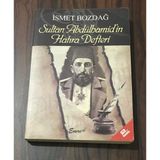Sultan Abdülhamid'in Hatıra Defteri (Sahafiye Kitap)