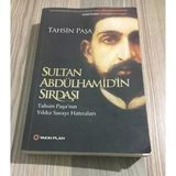 Sultan Abdülhamid'in Sırdaşı Tahsin Paşa'nın Yıldız Sarayı Hatıraları (Sahafiye Kitap)