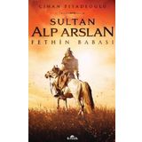 Sultan Alp Arslan - Cihan Piyadeoğlu