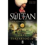 SULTAN BIR KANUNI ROMANI - OKAY TİRYAKİOĞLU