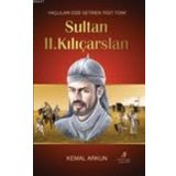 SULTAN II. KILIÇARSLAN - KEMAL ARKUN
