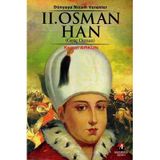 Sultan Iı. Osman Han Genç Osman 16. Osmanlı Padişahı 81. İslam Halifesi Kemal Arkun Akademisyen Yayınevi - İkinci El Kitap