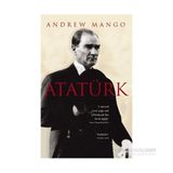 SULTAN'DAN ATATÜRK'E TÜRKİYE - ANDREW MANGO