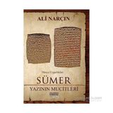 Sümer Yazının Mucitleri - Dünya Uygarlıkları - Ali Narçın