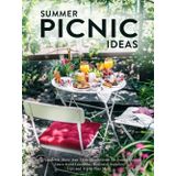Summer Picnic Ideas: Discover More than Tasty Meals Great for Eating Outside; Learn Good Locations, Essential Supplies, Tips and Tricks Plus More