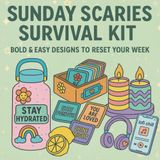 Sunday Scaries Survival Kit: Bold & Easy Designs to Reset Your Week