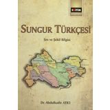 Sungur Türkçesi - Abdulkadir Atıcı