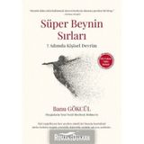 Süper Beynin Sırları-7 Adımda Kişisel Devrim - Banu Gökcül