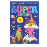 Süper Boyama Eğitici Ve Öğretici Boyama Kitabı - Karatay Yayınları