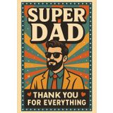 Super Dad | Sketchbook, format A5: 200 Blank Pages for Drawing and Writing | A Thoughtful Gift for Dad, Father’s Day or Birthday | Glossy Cover (Gifts for Dad)