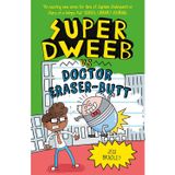 Super Dweeb Vs Doctor Eraser-Butt