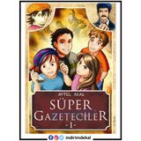 Süper Gazeteciler 1 - Serüven - Aytül Akal