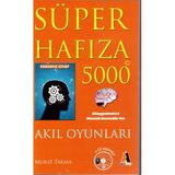 SÜPER HAFIZA 5000 - AKIL OYUNLARI : TURUNCU KITAP - MURAT TAKMA