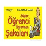 Süper Öğrenci Öğretmen Şakaları - Şenkal Şakacı