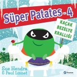 Süper Patates 4 - Kaçak Bezelye Krallığı - Sue Hendra Paul Linnet