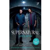 Supernatural - Geçiş Ayini: Paranormal Kötülüğün Peşindeki İki Kardeş