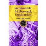 Sürdürülebilir İyi Ebeveynlik Uygulamaları - Gülüş Türkmen