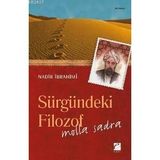 SÜRGÜNDEKİ FILOZOF: MOLLA SADRA - NADIR İBRAHİMİ