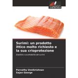 Surimi: un prodotto ittico molto richiesto e la sua crioprotezione