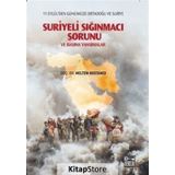 Suriyeli Sığınmacı Sorunu ve Basına Yansımalar - Meltem Bostancı