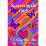 Surviving the Cycle: One Day at a Time