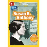 Susan B. Anthony (National Geographic Kids Readers, Level 1/Co-Reader)