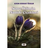 Susuz İklimin Nadide Çicekleri Adem Serhat Özkan