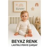 SUVAY Beyaz Bebek Lastikli Çarşaf %100 Pamuklu Penye Park Yatak|60x120|70x110|70x120|70x130|70x140|80x130