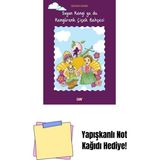 Suyun Rengi Ya Da Rengârenk Çiçek Bahçesi + Yapışkanlı Not Kağıdı - Hayır