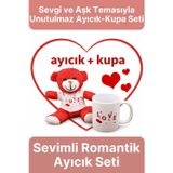 Svein Özel Tasarım Romantik Sevimli Hediye Sevgili Aşk Love Tasarımlı Kupa Bardak Ve Kırmızı Ayıcık Seti