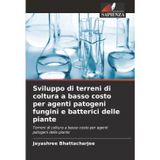Sviluppo di terreni di coltura a basso costo per agenti patogeni fungini e batterici delle piante